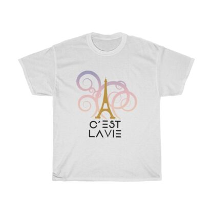 C'est La Vie, Deluxe, Heavy Cotton, T Shirt  0199