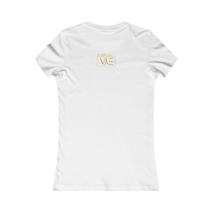 C'est La Vie, Women's Fav T-shirt  Illustration 0119 - Image 4