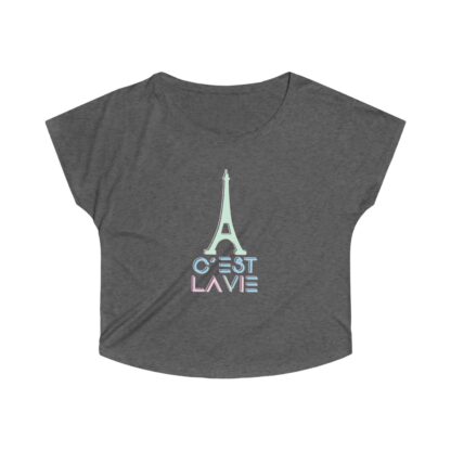 C'est La Vie, Women's Tri-Blend Dolman T-shirt  0109